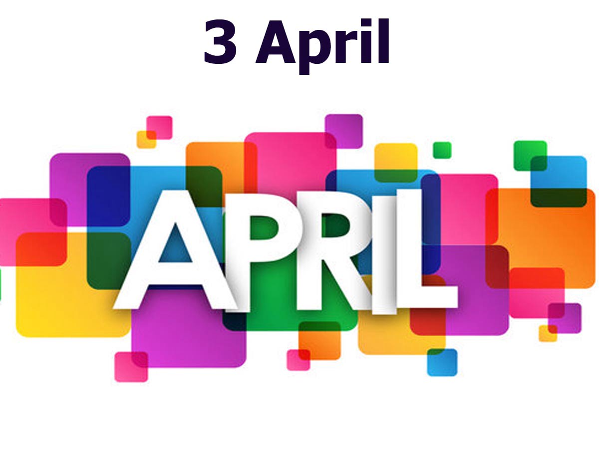 3 April Ko Kya Hai