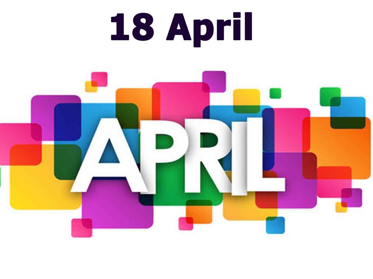 18 April Ko Kya Manaya Jaata Hai