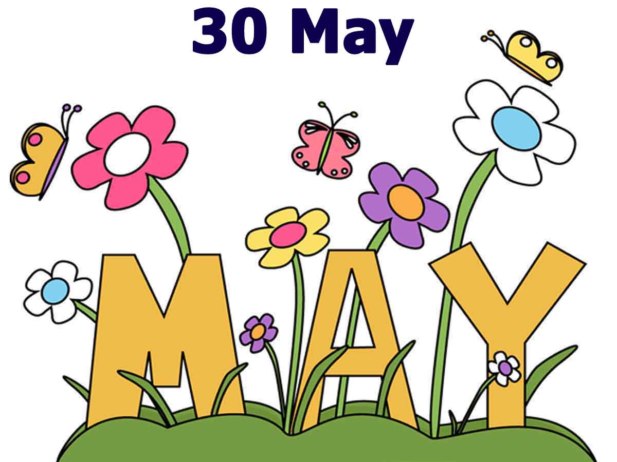 30 May Ko Kya Manaya Jata Hai